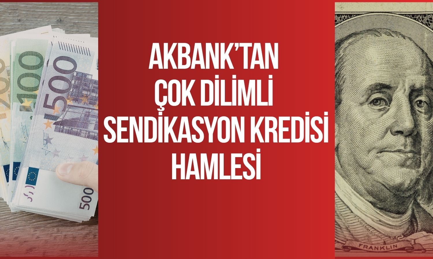 Akbank’tan 5 dilimli sendikasyon kredisi
