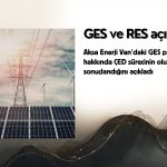 Aksa Enerji Van’daki GES yatırımı hakkında açıklama yaptı