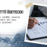 Albaraka (ALBRK) temettü kararını açıkladı: Genel kurula sunacak
