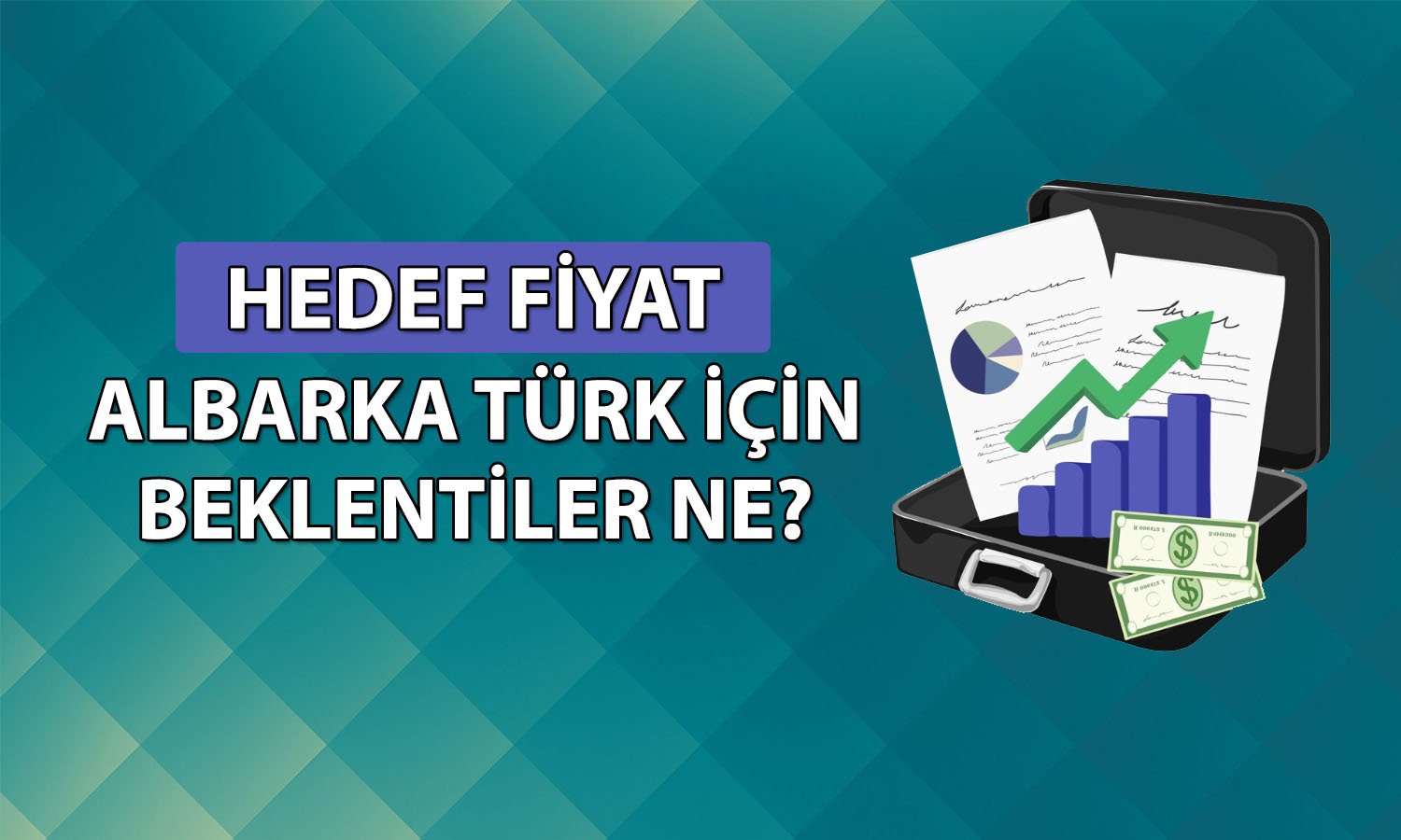 Albaraka Türk (ALBRK) için 4Ç25 bilanço sonrası hedef fiyatlar