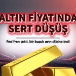 Altın fiyatları sert düşüyor: Fed fren çekti
