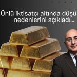 Altın savaş sırasında neden düştü? Eğilmez açıkladı