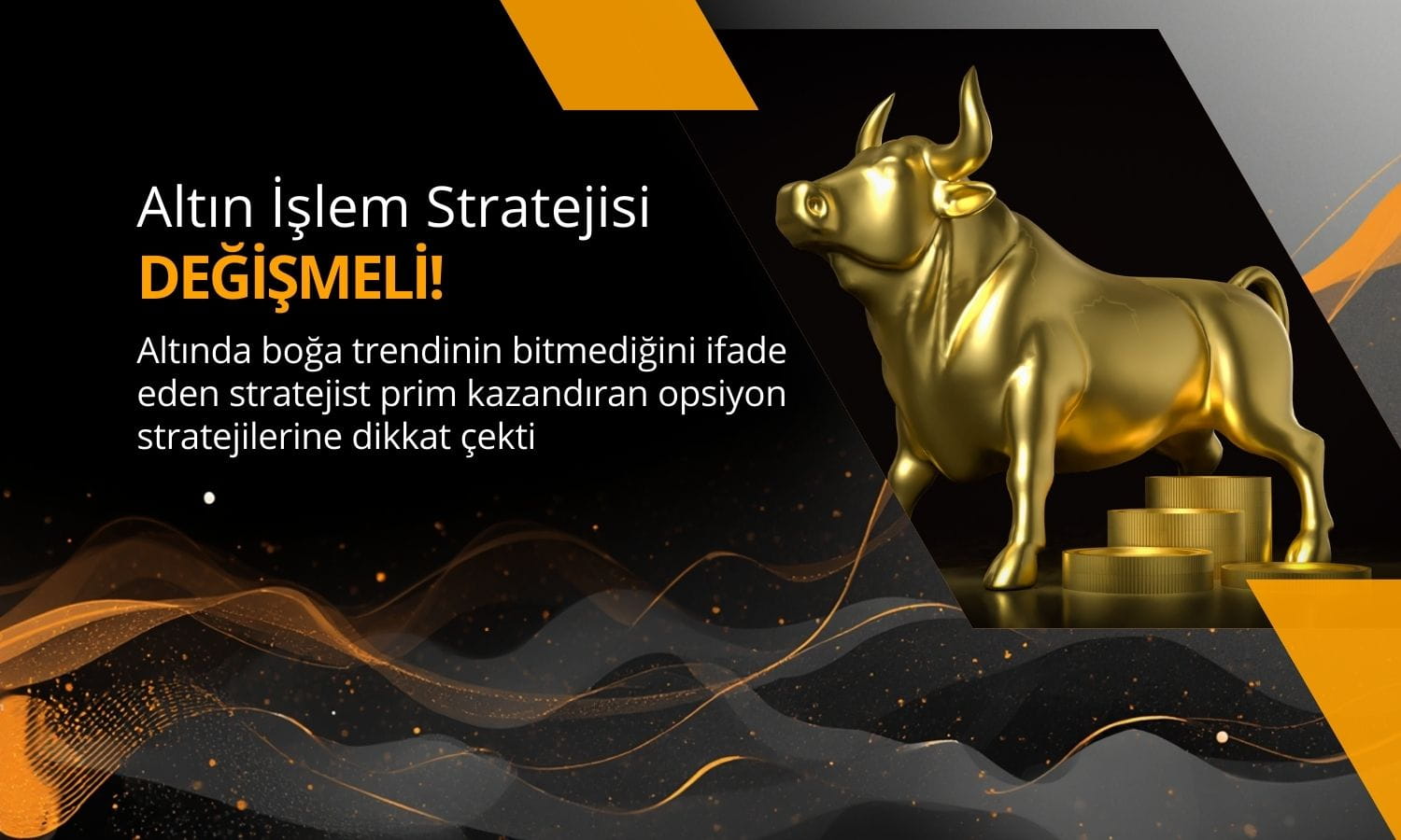 Altında boğa trendi bitmedi ama işlem stratejisi değişmeli