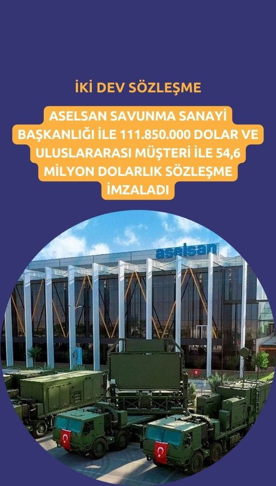 Aselsan'dan (ASELS) milyon dolarlık iki dev sözleşme