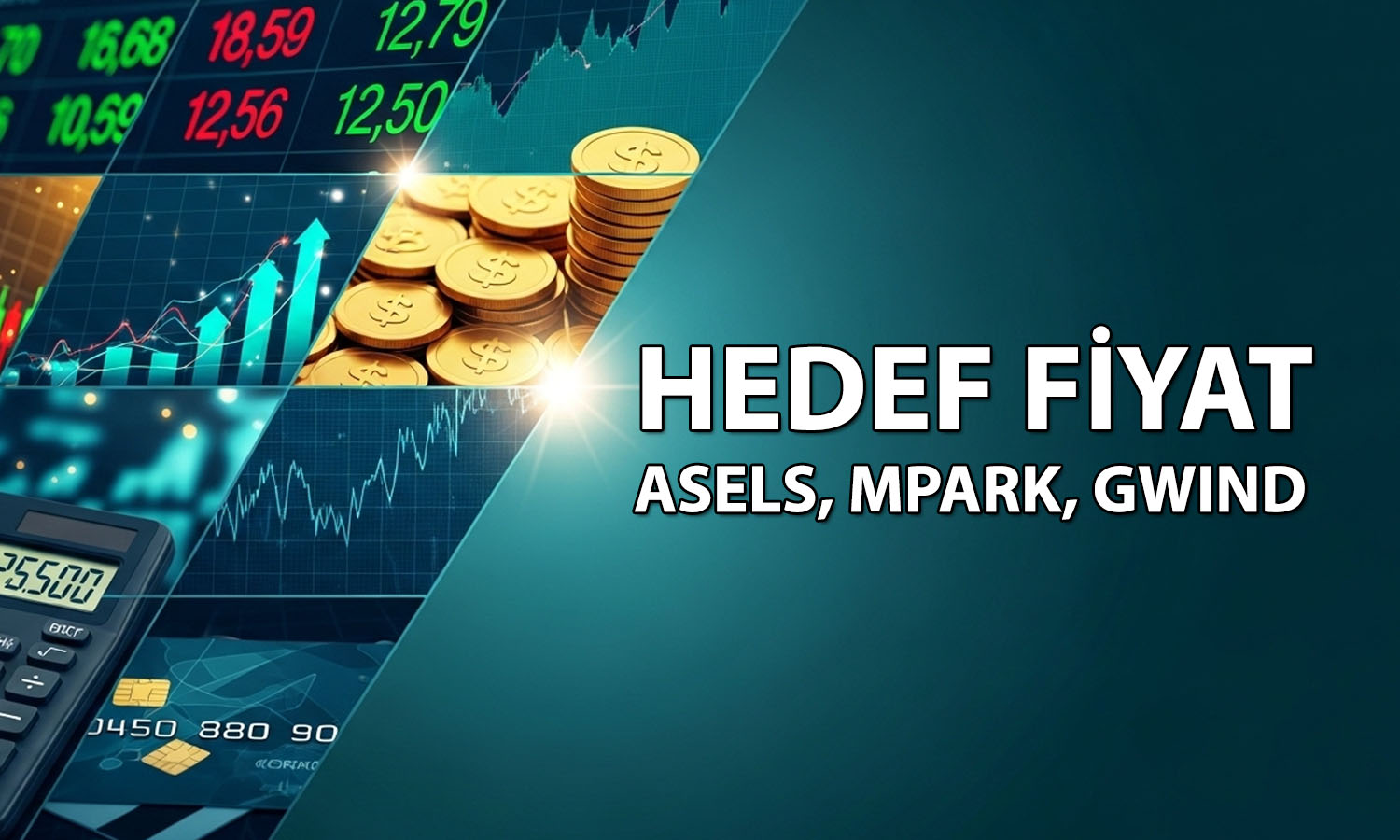 ASELS, MPARK ve GWIND için hedef fiyat açıklandı