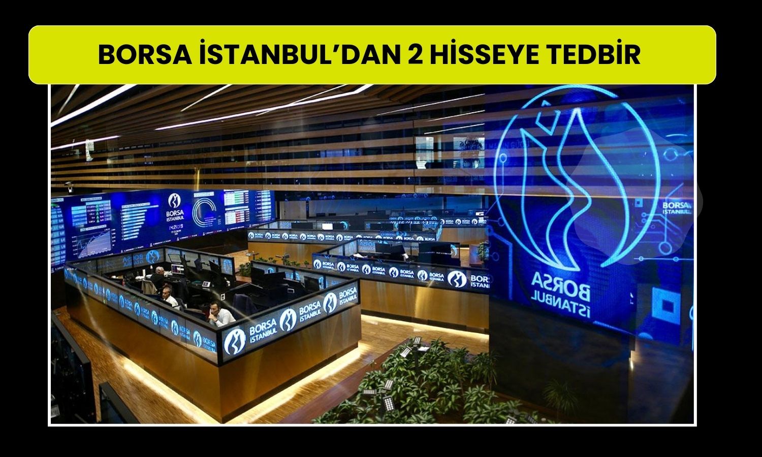 AYCES ve OZSUB paylarına VBTS kapsamında işlem kısıtı