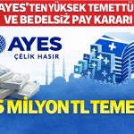 AYES kâr dağıtımını açıkladı: Nakit ve bedelsiz bir arada
