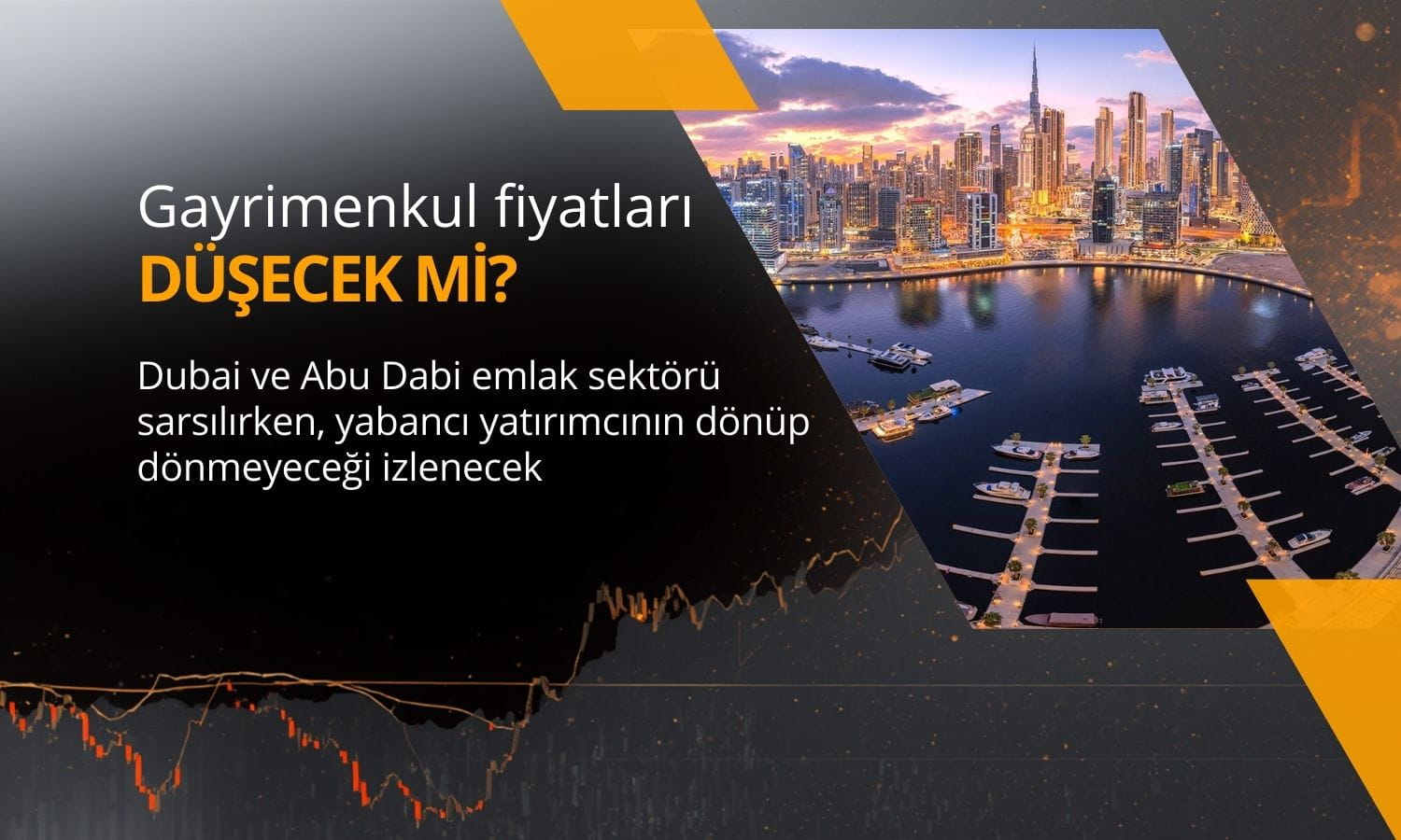 BAE emlak sektörü sarsıldı: Gayrimenkul fiyatları düşecek mi?