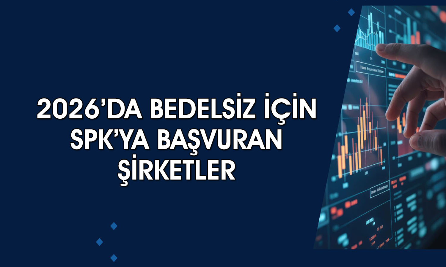 Bedelsiz sermaye artırımı için SPK’ya başvuran 23 şirket