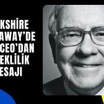 Berkshire Hathaway yeni CEO’sundan Buffett mesajı