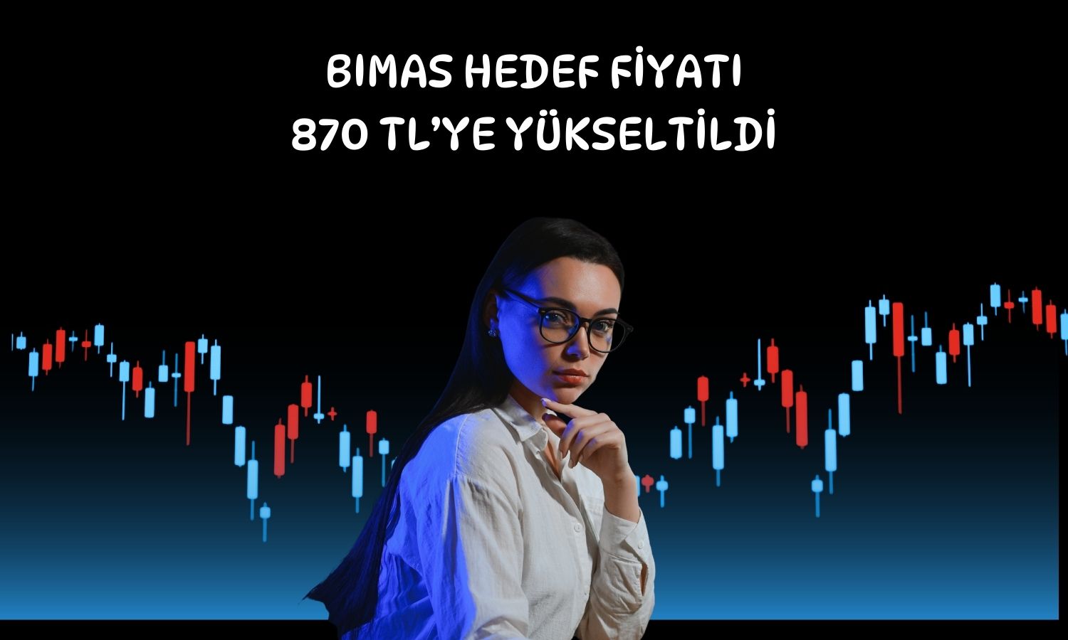 BIMAS için hedef fiyat 70 TL artırıldı!