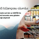 BIMAS’ın beklenti üstü sonuçları ile hedef fiyatı korundu