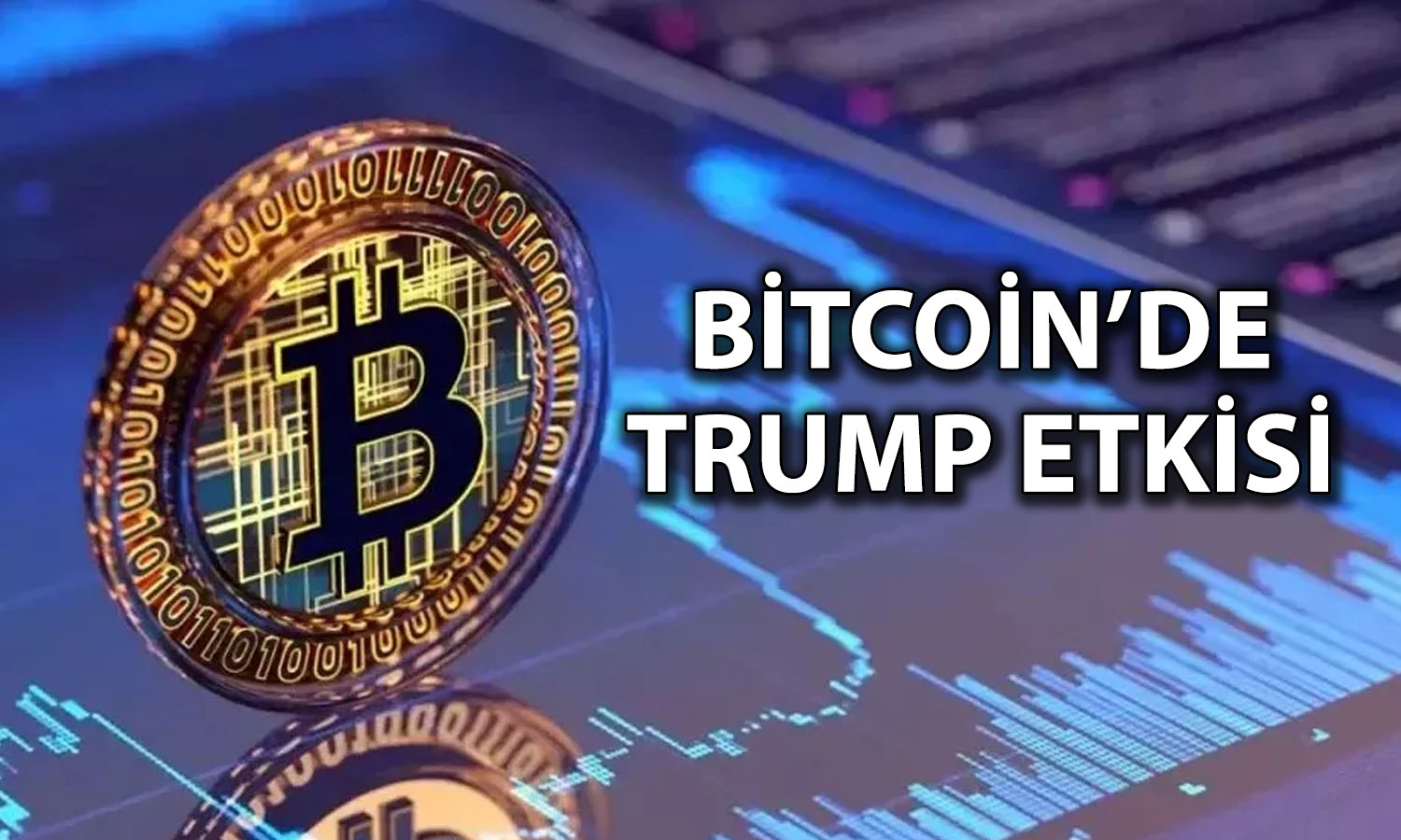 Bitcoin’de Trump etkisi! Kritik eşik olan 70 bin doları aştı