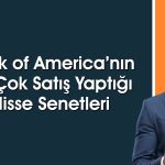 BofA 950 TL hedef fiyatlı hissede 424 milyon TL’lik satış yaptı