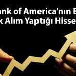 BofA hedef fiyatı 940 TL olan hissede alım yaptı