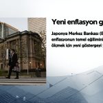 BOJ’dan yeni enflasyon göstergesi: Şubat’ta yüzde 2,2’ye yükseldi