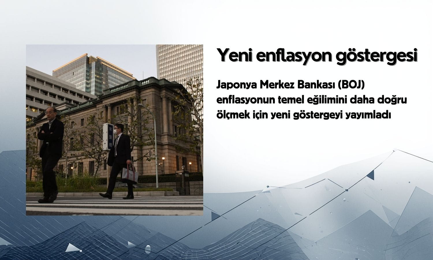 BOJ’dan yeni enflasyon göstergesi: Şubat’ta yüzde 2,2’ye yükseldi
