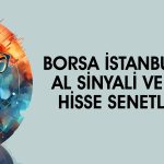 Borsada al sinyali veren 7 hisse: ASELS listeye girdi