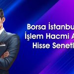 Borsada hacmi artan 10 hisse: SASA ve ENKAI listede