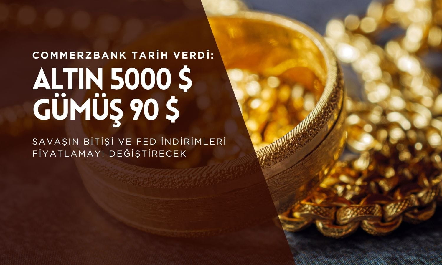 Commerzbank tarih verdi: Altın 5000, gümüş 90 dolar olacak