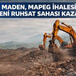CVK Maden’den yeni yatırım: MAPEG ihalesinde ruhsat kazandı