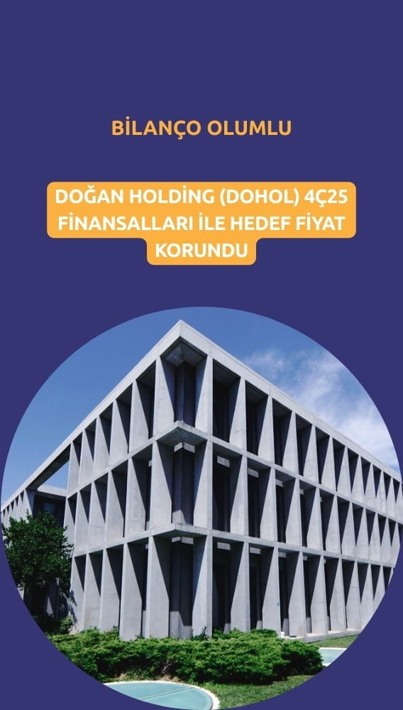 Doğan Holding (DOHOL) bilançosu olumlu: Hedef fiyat korundu
