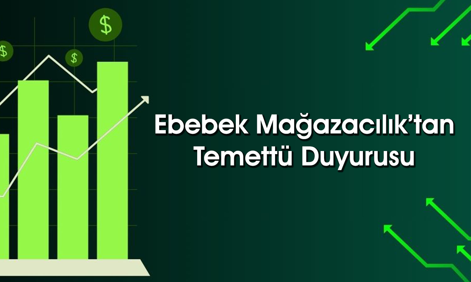 Ebebek genel kurulda onayladı: İki taksitle temettü verecek