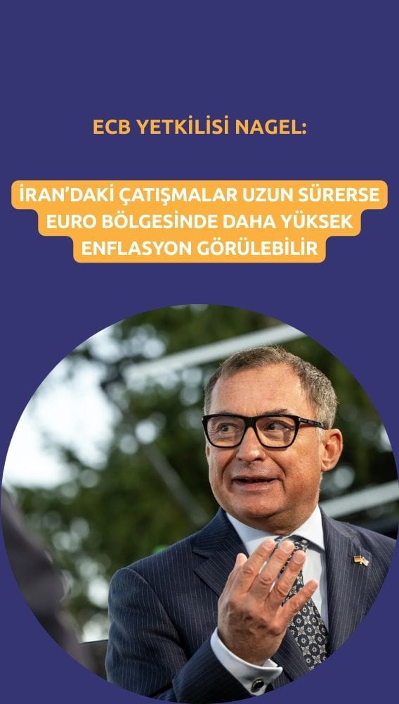 ECB/Nagel: İran'da uzayan savaş enflasyonu yükseltebilir