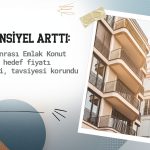 Emlak Konut (EKGYO) hedef fiyatı yükseldi: Potansiyel arttı