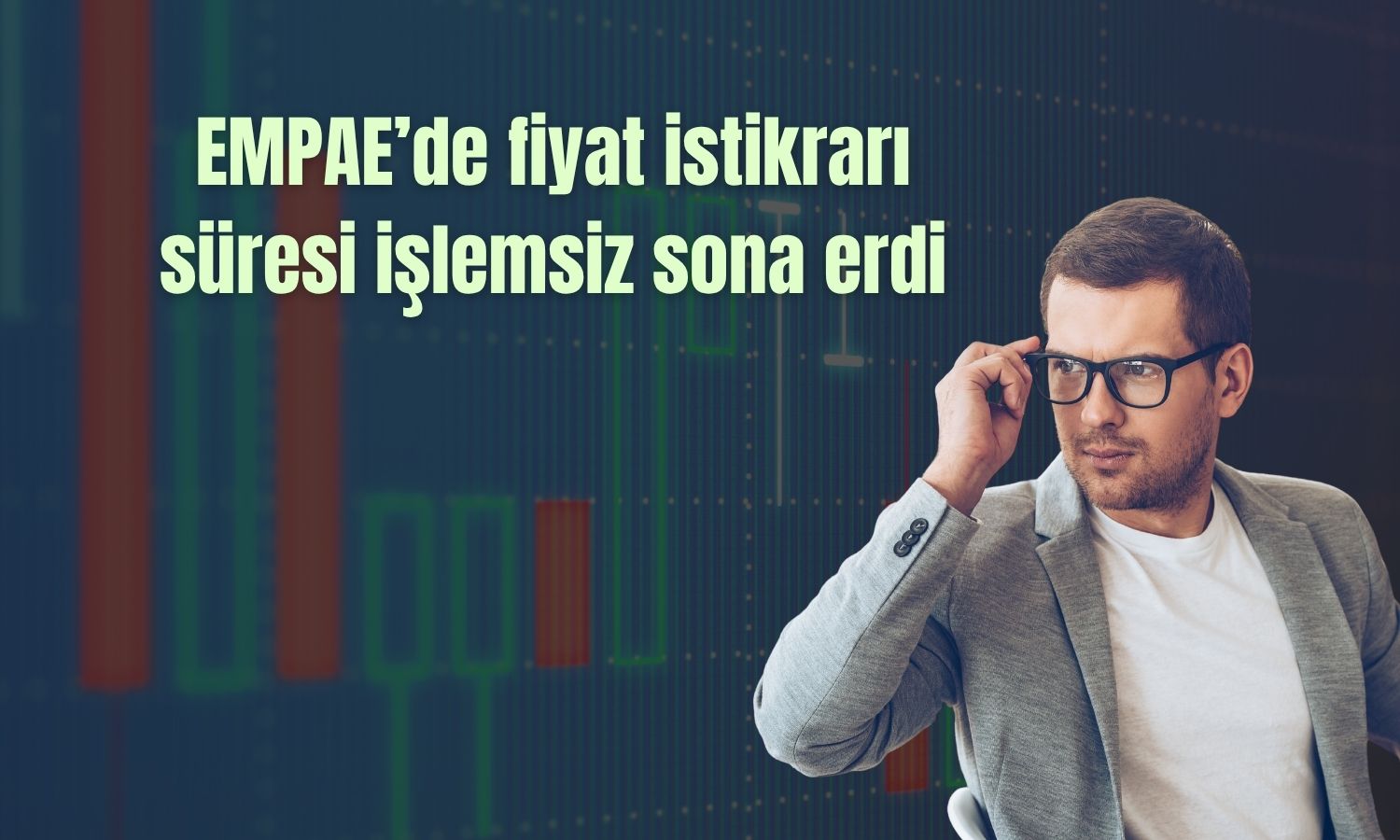 EMPAE için fiyat istikrar süresi bitti: Getiri yüzde 69