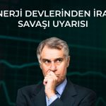 Enerji devlerinden petrol uyarısı: Küresel ekonomi risk altında