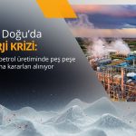 Enerji krizi: LNG ve petrol üretiminde peş peşe durdurmalar