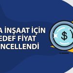 Enka İnşaat (ENKAI) için hedef fiyat: 115 TL’yi geçecek mi?