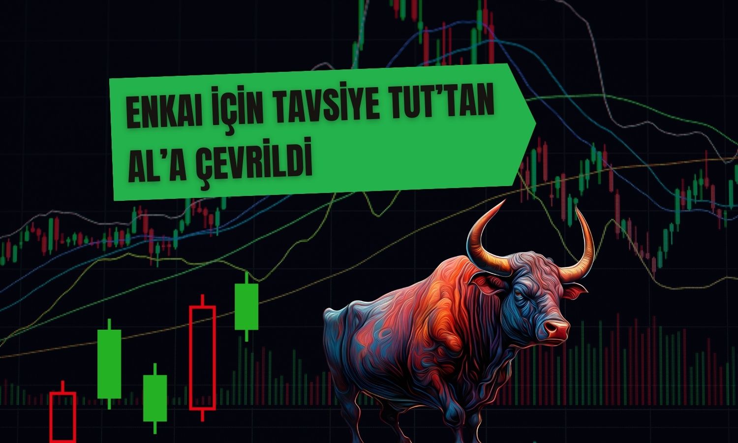 Enka İnşaat için hedef yükseltildi: Tavsiye AL’a çevrildi