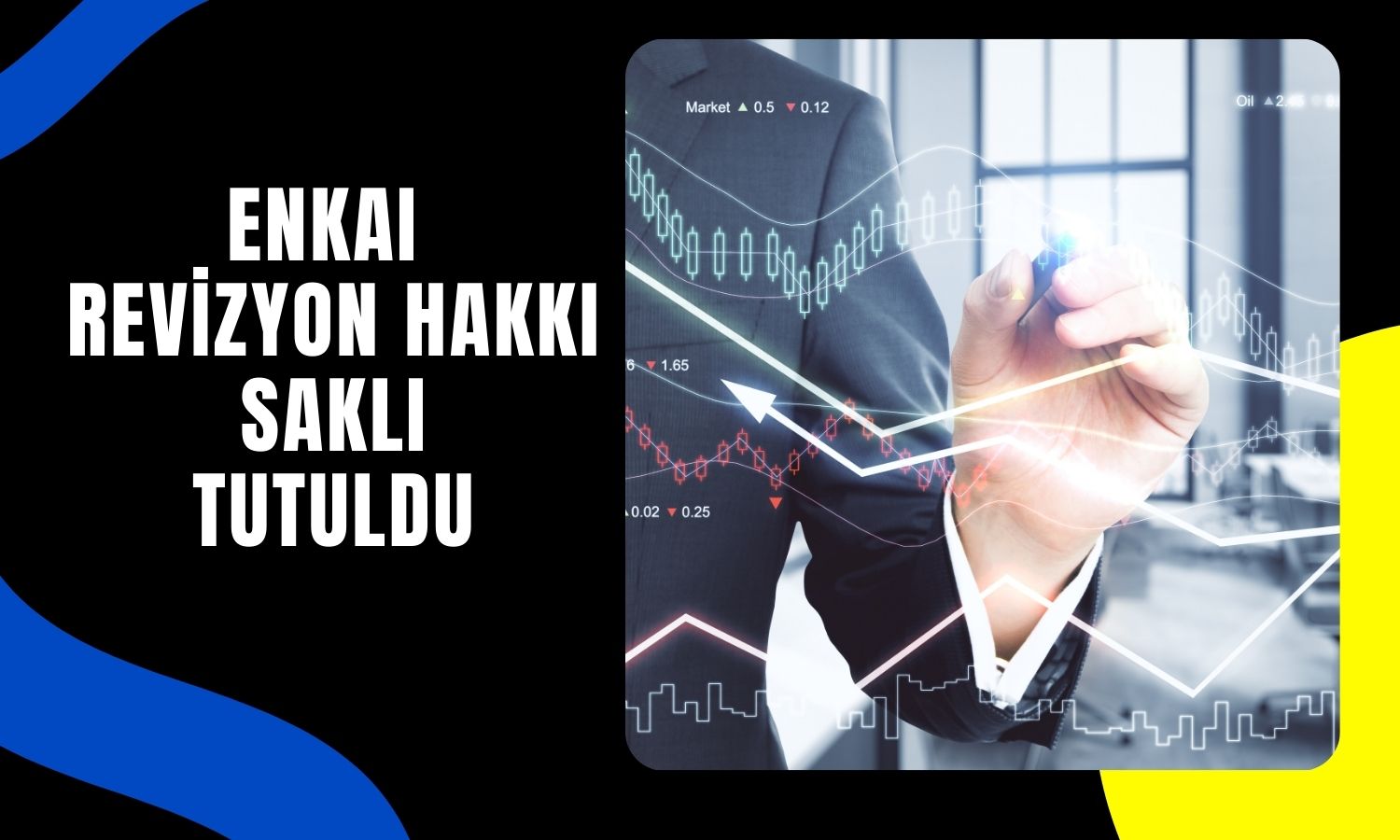 ENKAI bilançosunu olumlu buldu: Yine de revizyon yapabilir!