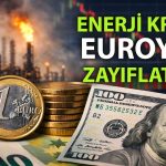 Euro, dolar karşısında enerji fiyatları baskısıyla 7 ayın dibinde