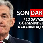 FED Mart için faiz kararını açıkladı! Hangi mesajlar verildi?