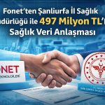 Fonet’ten 497 milyon TL’lik sağlık teknolojisi anlaşması