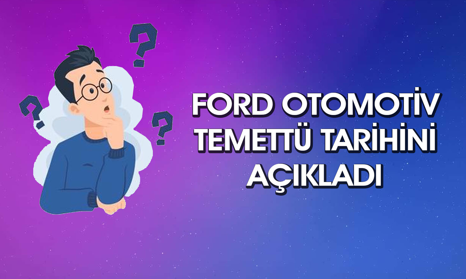 Ford (FROTO) genel kurulda onayladı: Ne kadar temettü verecek?