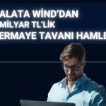Galata Wind sermaye tavanı için Bakanlık onayı aldı