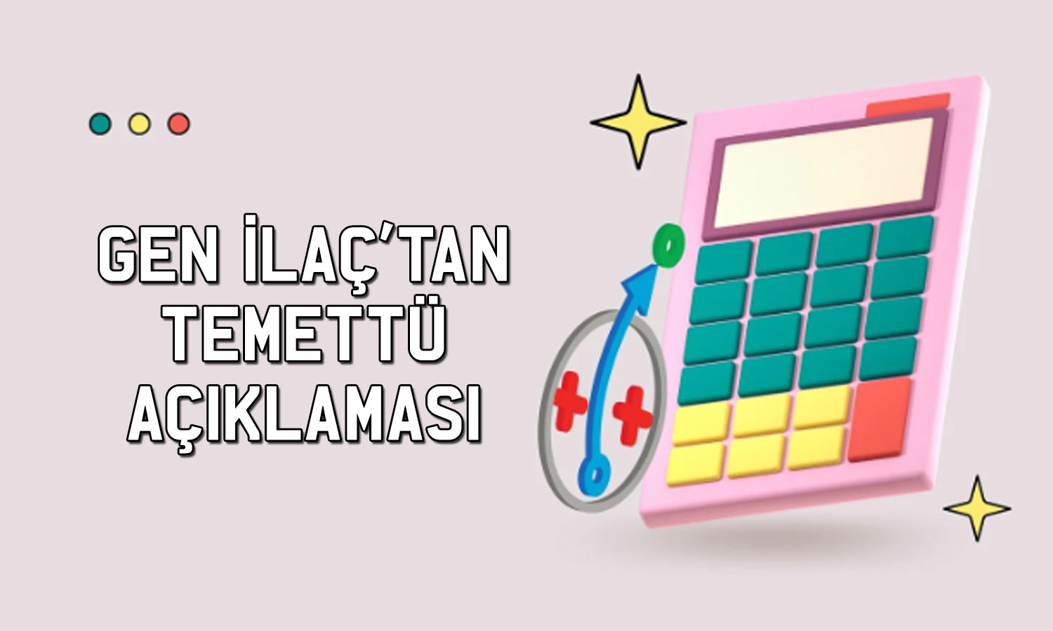 Gen İlaç (GENIL) 2025 temettü kararını açıkladı