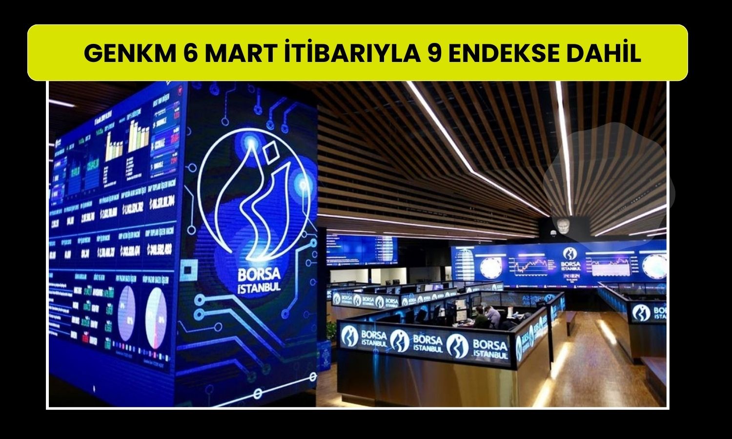 Gentaş Kimya (GENKM) için endeksler belli oldu!