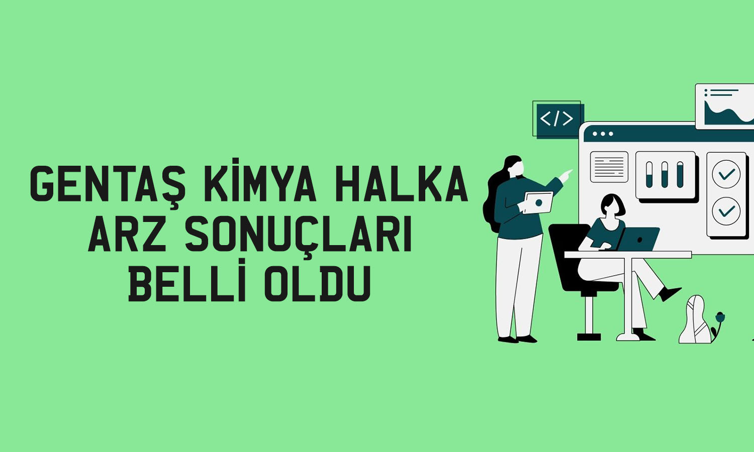 Gentaş Kimya halka arzına 1,4 kat talep geldi