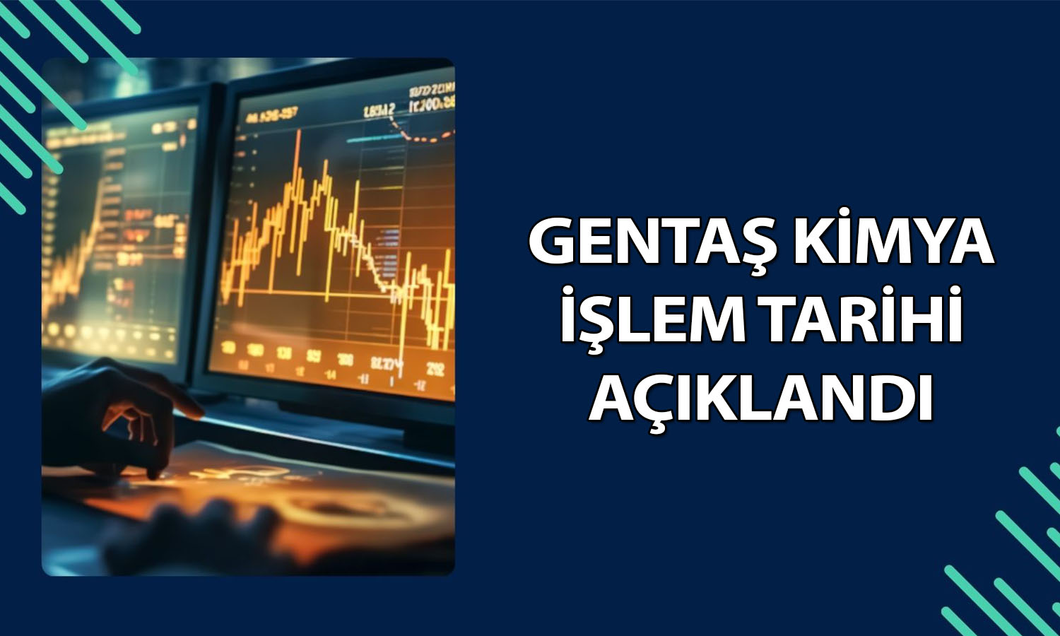 Gentaş Kimya için beklenen tarih açıklandı