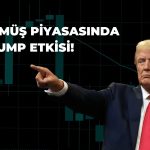 Gümüşe Trump desteği: Saldırıları erteledi, yön değişti!