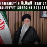 Hamaney’in ölümü İran için ne anlama geliyor?