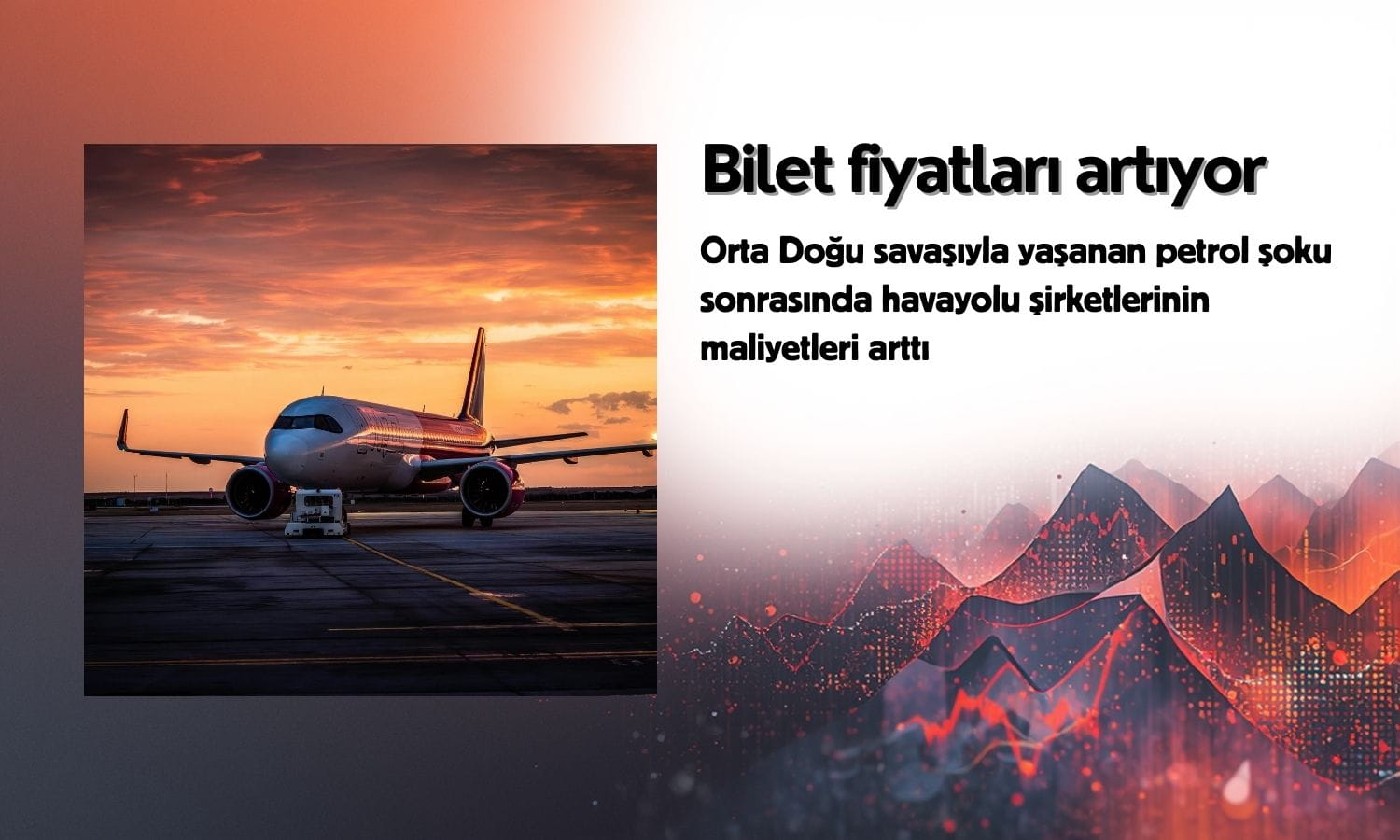 Havayolları petrol şoku sonrası bilet fiyatlarını artırıyor