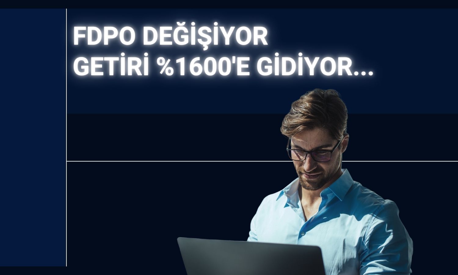 Hisselerde FDPO değişimi, birinin getirisi yüzde 1580’i aştı
