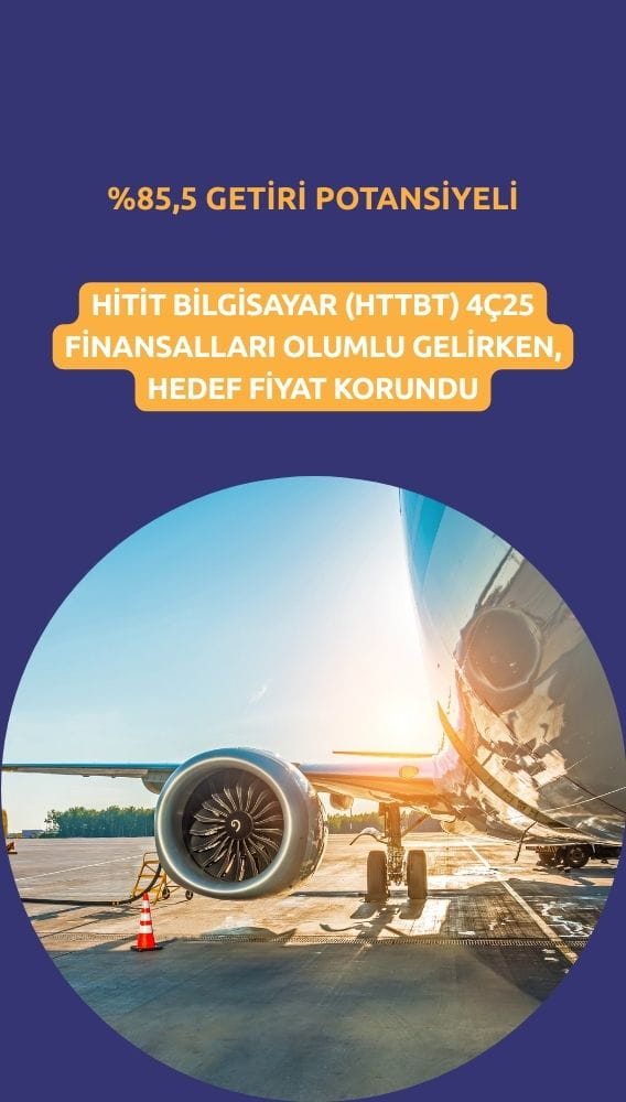 Hitit Bilgisayar (HTTBT) için yüzde 85,5 potansiyel korundu