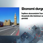 İngiltere ekonomisi durgunlaştı: İran savaşı öncesinde bile büyüme zayıfladı
